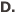 D.